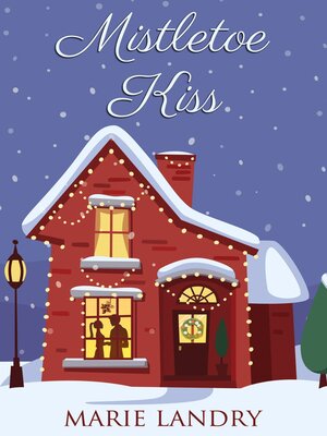 cover image of Mistletoe Kiss